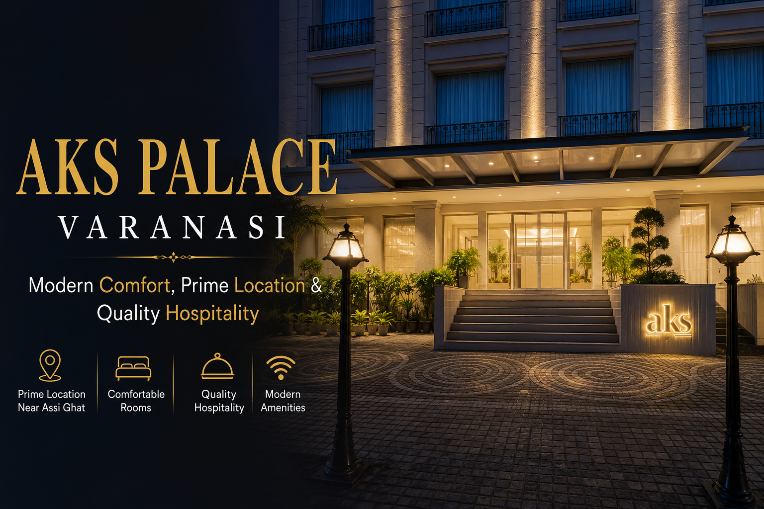 AKS Palace Varanasi: Modern Comfort, Prime Location & Quality Hospitality